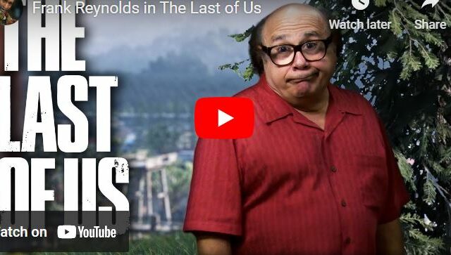If Frank Reynolds was in The Last of Us…